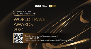 BÌNH CHỌN CHO FLC HOTELS & RESORTS TẠI WORLD TRAVEL AWARDS 2024