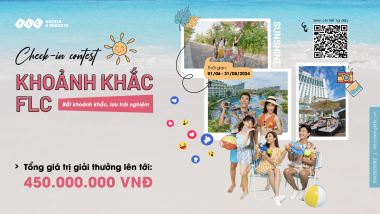 CHƯƠNG TRÌNH CHECK-IN CONTEST 2024 - KHOẢNH KHẮC FLC
