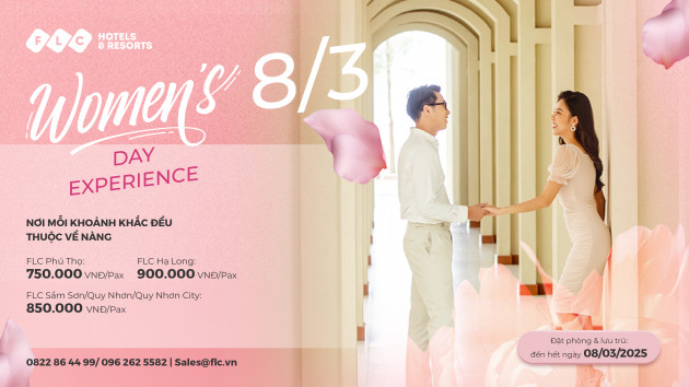Ưu đãi 8/3 tại FLC Hotels & Resorts - Nghỉ dưỡng 5 sao & bữa tối sang trọng dành riêng cho phụ nữ